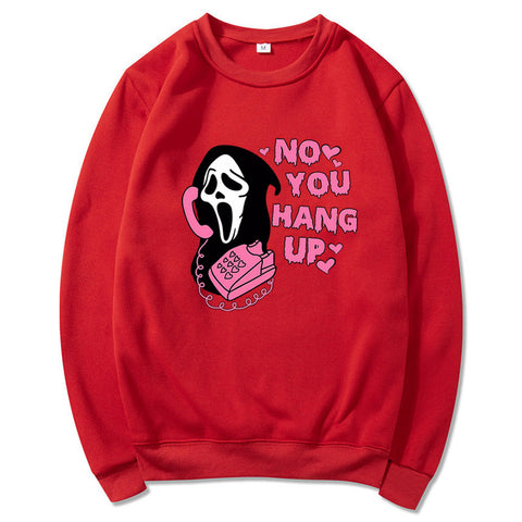 No You Hang Up Crewneck Sweatshirt Women Retro Scream