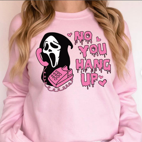 No You Hang Up Crewneck Sweatshirt Women Retro Scream