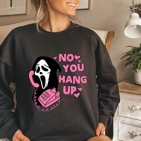 No You Hang Up Crewneck Sweatshirt Women Retro Scream